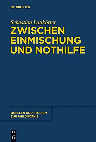 Zwischen Einmischung und Nothilfe – Das Problem der "humanitären Intervention" aus ideengeschichtlicher Perspektive