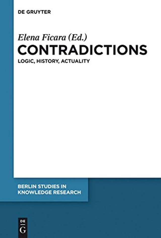 Contradictions – Logic, History, Actuality