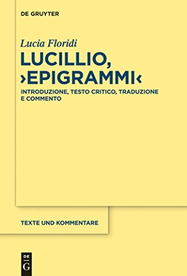 Lucillio, "Epigrammi" – Introduzione, testo critico, traduzione e commento