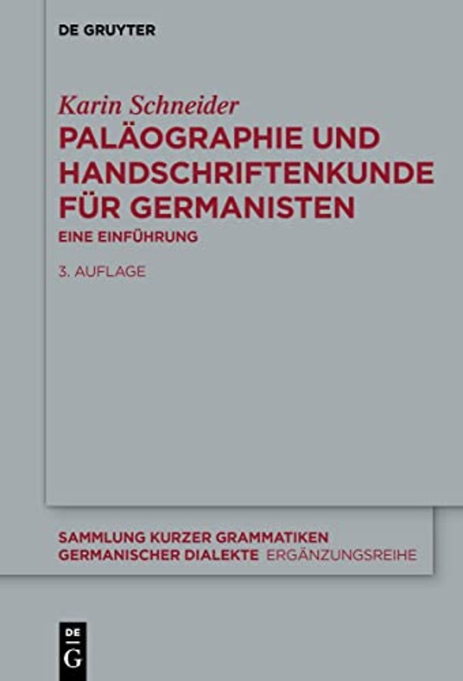 Paläographie und Handschriftenkunde für Germanis – Eine Einführung