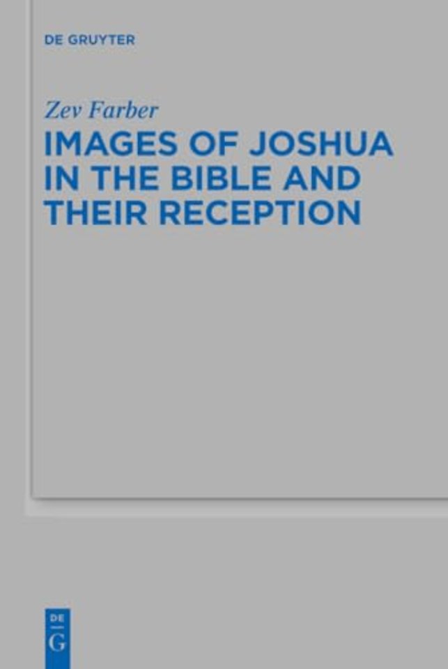 Images of Joshua in the Bible and Their Reception