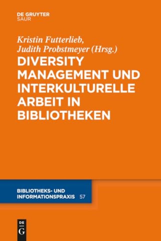 Diversity Management und interkulturelle Arbeit in Bibliotheken