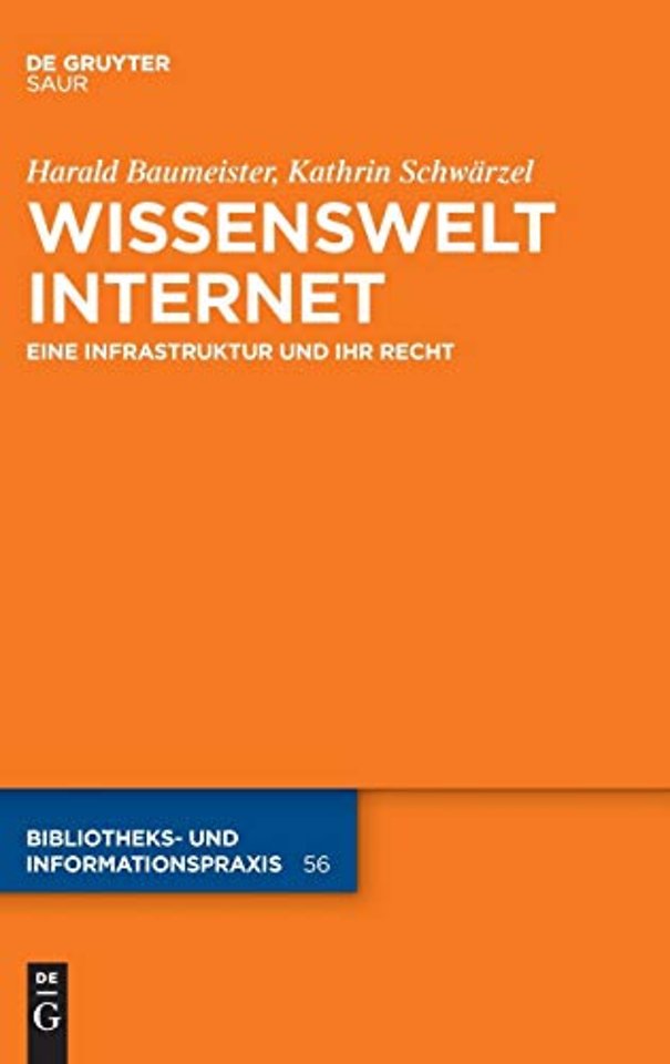 Wissenswelt Internet – Eine Infrastruktur und ihr Recht