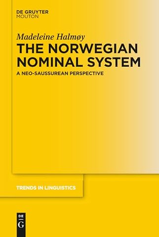 The Norwegian Nominal System – A Neo–Saussurean Perspective