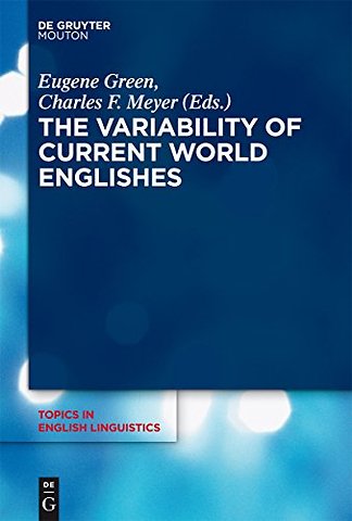 The Variability of Current World Englishes