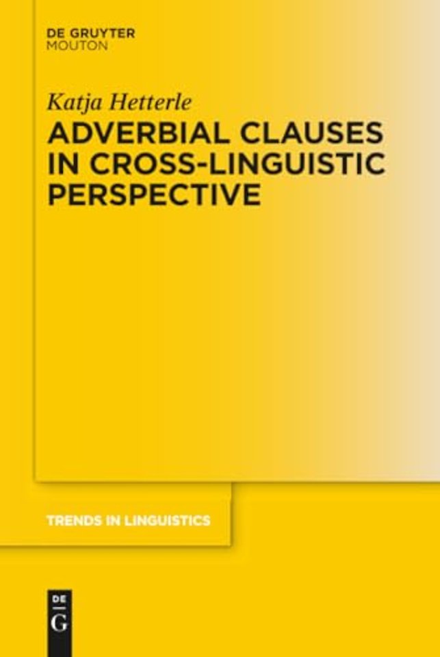 Adverbial Clauses in Cross–Linguistic Perspective
