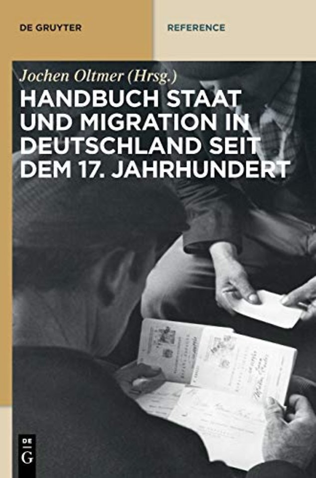 Handbuch Staat und Migration in Deutschland seit dem 17. Jahrhundert