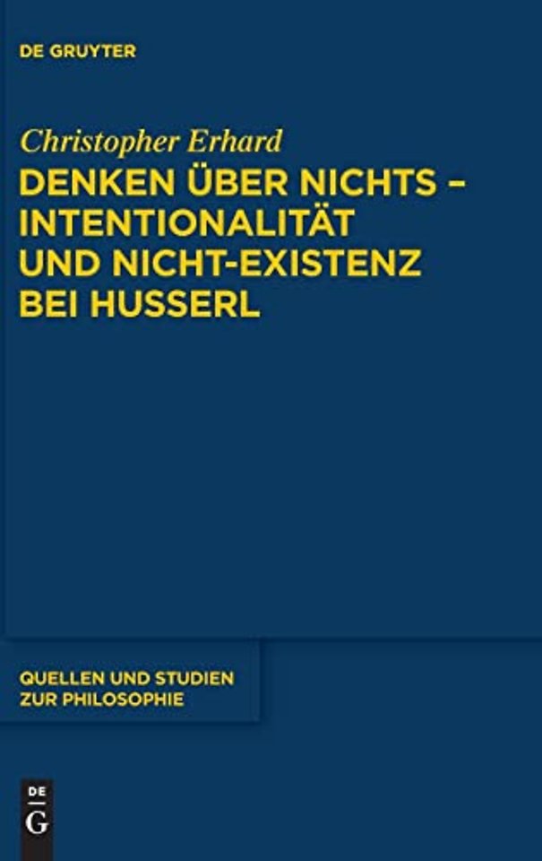 Denken uber nichts - Intentionalitat und Nicht-Existenz bei Husserl