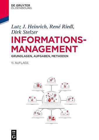 Informationsmanagement – Grundlagen, Aufgaben, Methoden