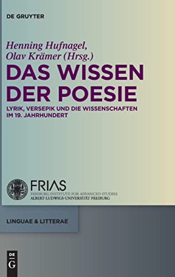 Das Wissen der Poesie – Lyrik, Versepik und die Wissenschaften im 19. Jahrhundert