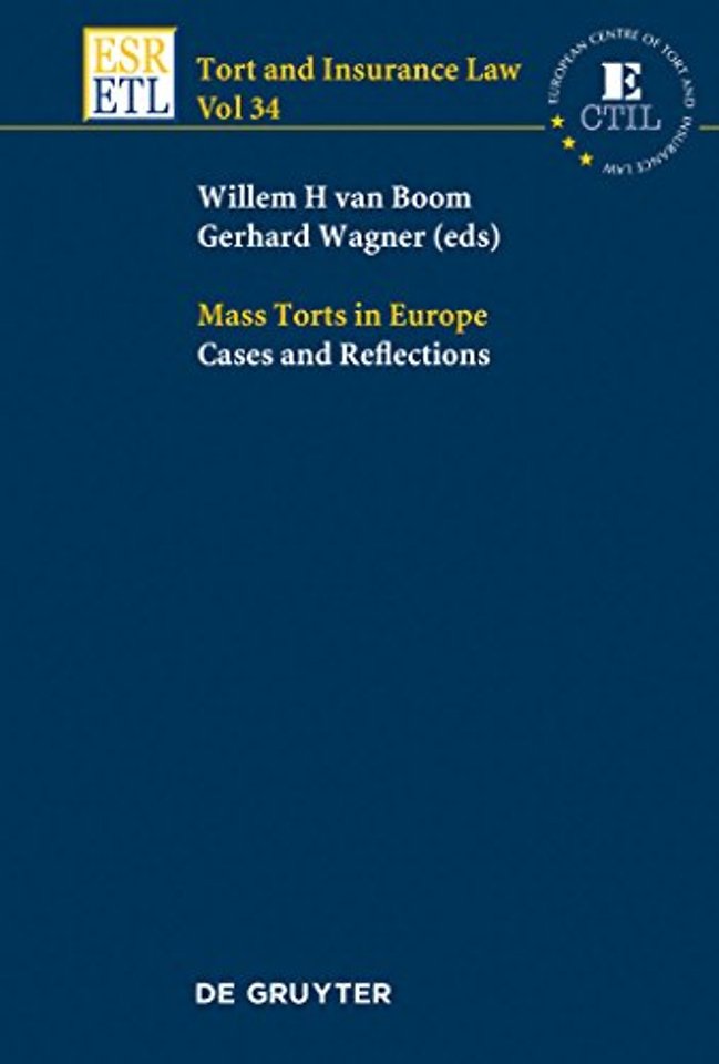 Mass Torts in Europe – Cases and Reflections