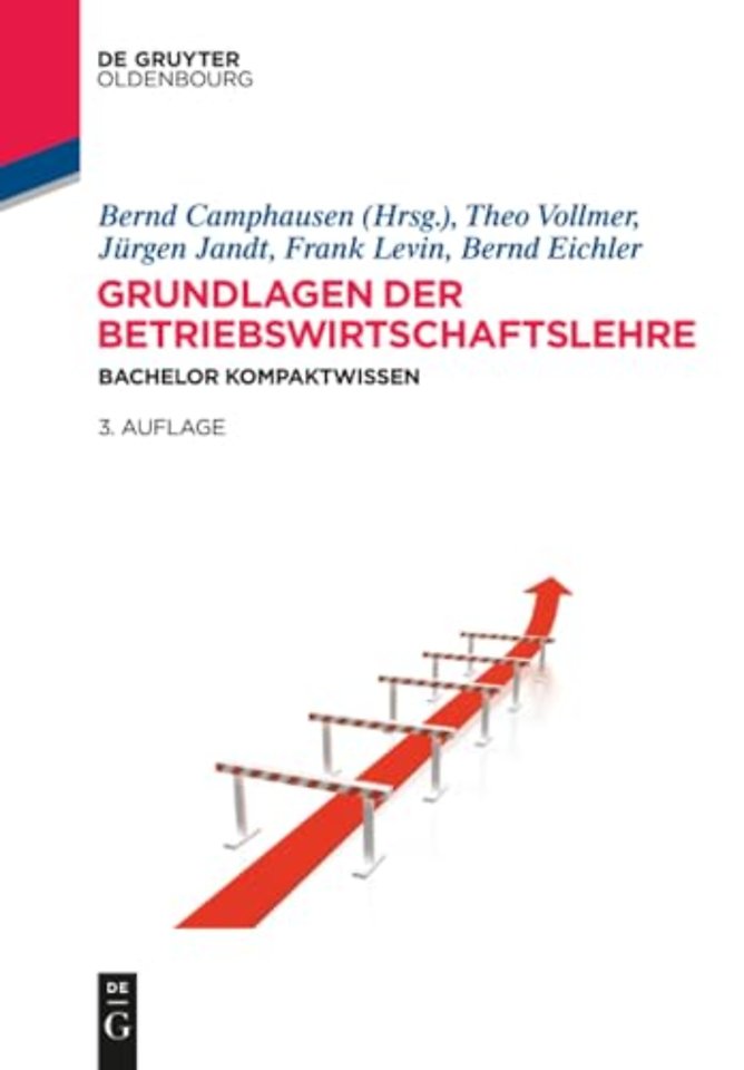 Grundlagen der Betriebswirtschaftslehre – Bachelor Kompaktwissen