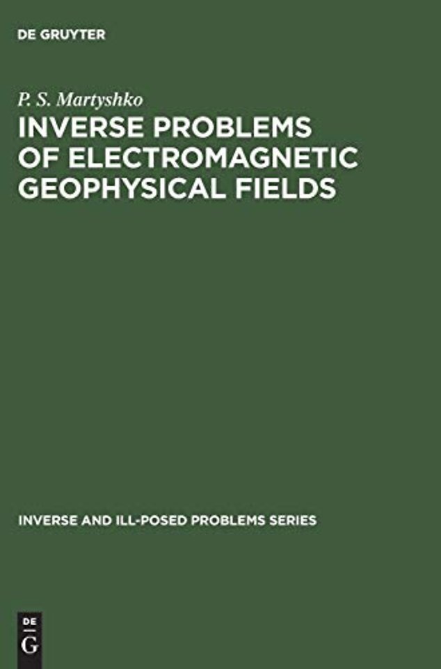 Inverse Problems of Electromagnetic Geophysical Fields