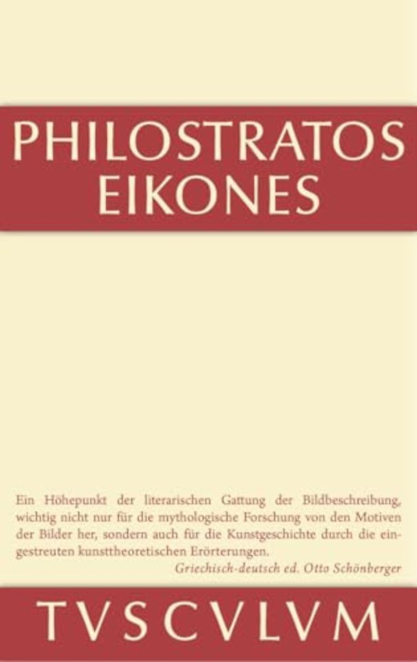 Die Bilder – Griechisch und deutsch. Nach Vorarbeiten von Ernst Kalinka herausgegeben, übersetzt und erläutert