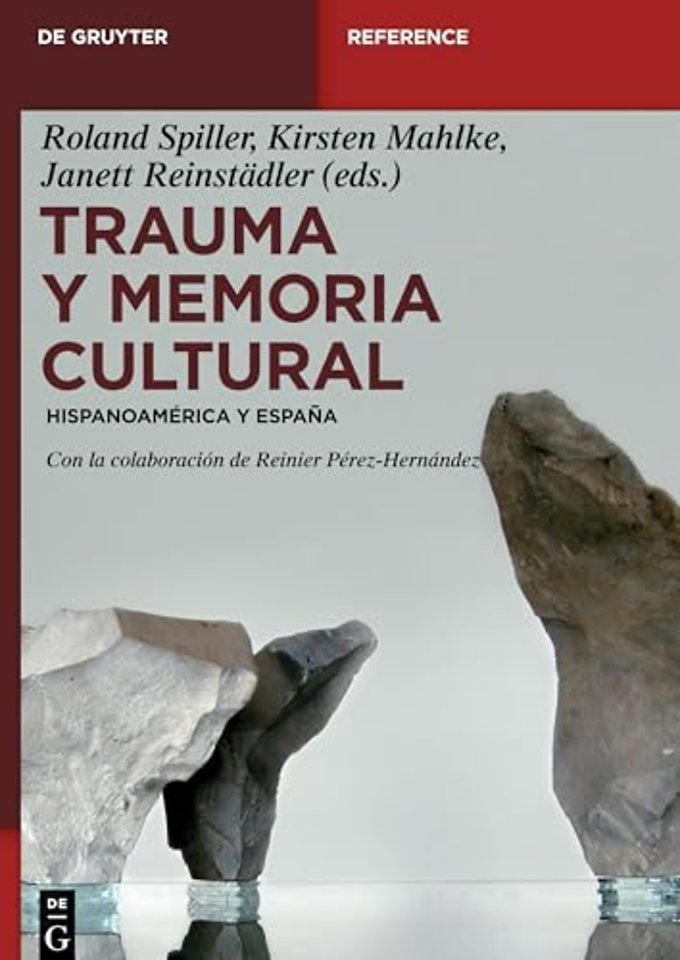Trauma y memoria cultural – Hispanoamérica y España