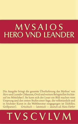 Hero und Leander und die weiteren antiken Zeugnisse