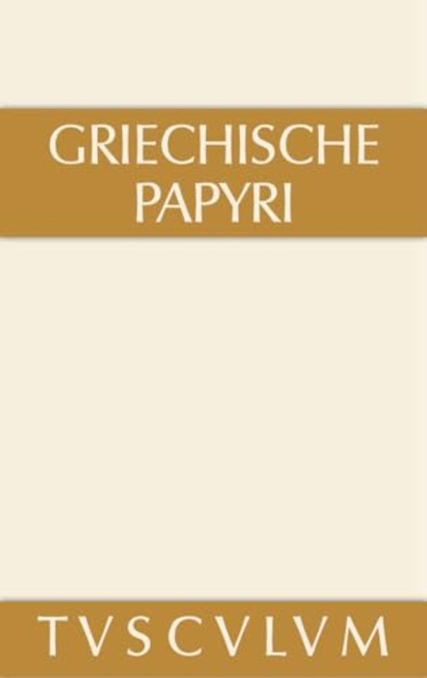 Griechische Papyri Aus Agypten ALS Zeugnisse Des Privaten Und Offentlichen Lebens