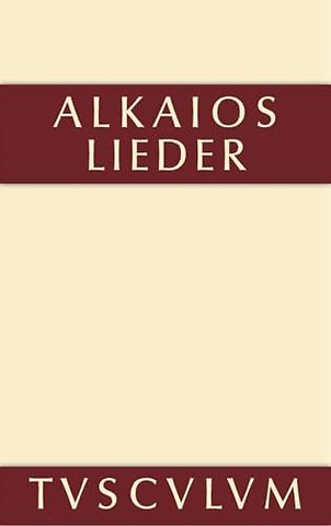Alkaios – Griechisch und deutsch