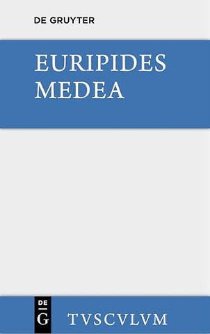 Medea – Griechisch – deutsch