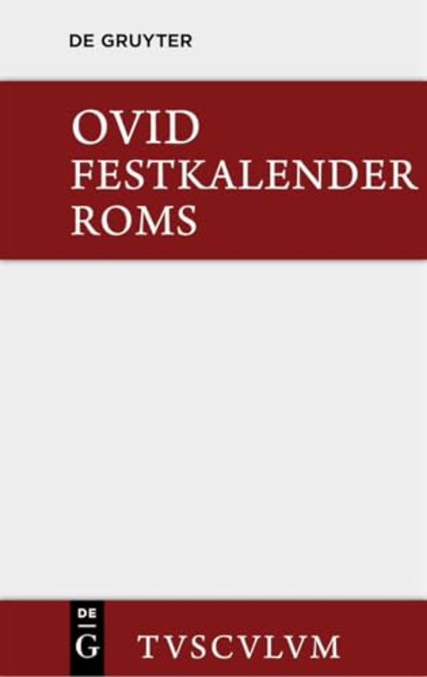 Festkalender Roms / Fasti – Lateinisch – deutsch