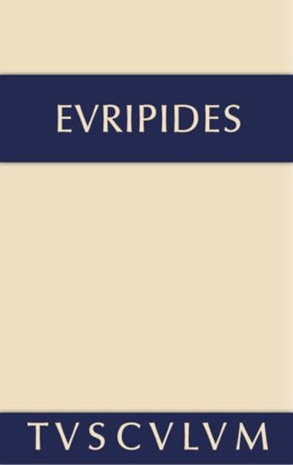 Die Kinder des Herakles. Hekabe. Andromache – Griechisch – deutsch