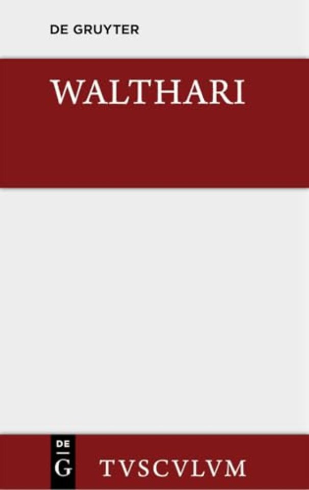 Walthari – Ein deutsches Helden– und Liebeslied der Völkerwanderungszeit