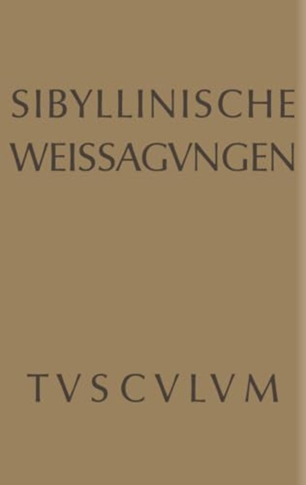 Sibyllinische Weissagungen – Griechisch – lateinisch – deutsch