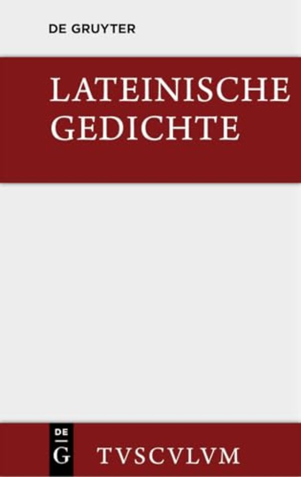 Lateinische Gedichte im Urtext mit den schönsten – Lateinisch – deutsch
