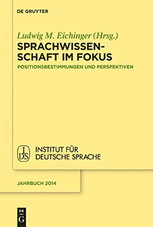 Sprachwissenschaft im Fokus – Positionsbestimmungen und Perspektiven