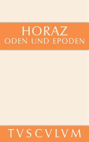 Oden und Epoden – Lateinisch – deutsch