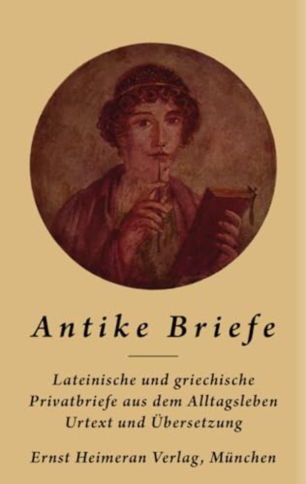 Antike Briefe – Im Urtext mit Übertragung