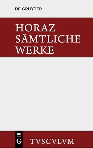Sämtliche Werke – Lateinisch – deutsch