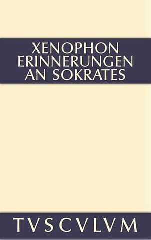 Erinnerungen an Sokrates – Griechisch – deutsch