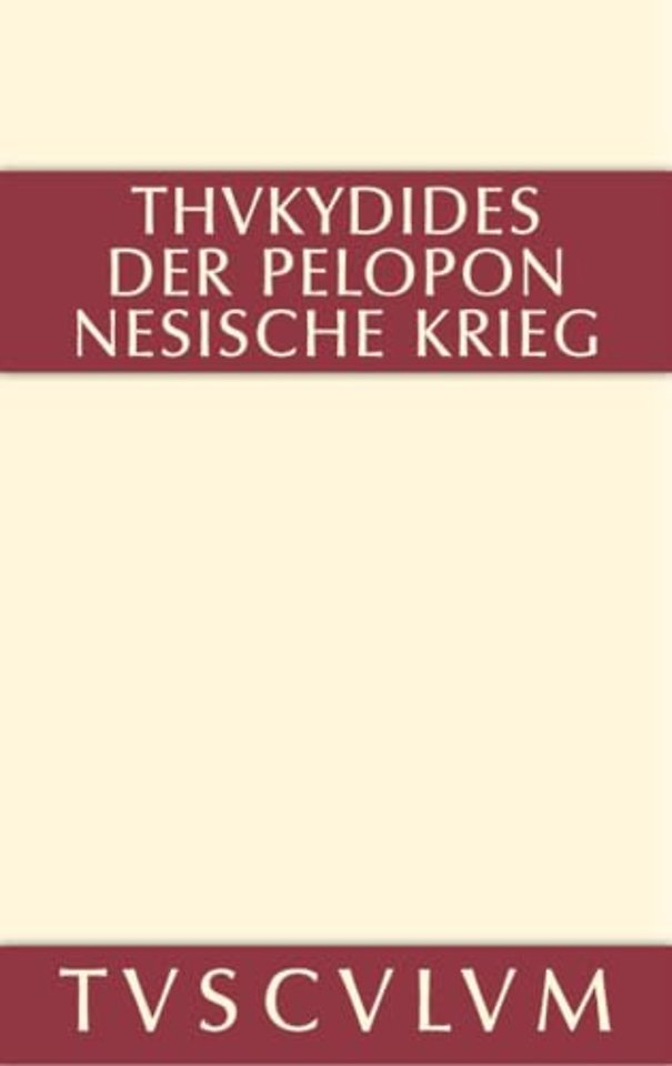 Geschichte Des Peloponnesischen Krieges