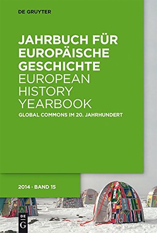 Global Commons im 20. Jahrhundert – Entwürfe für eine globale Welt