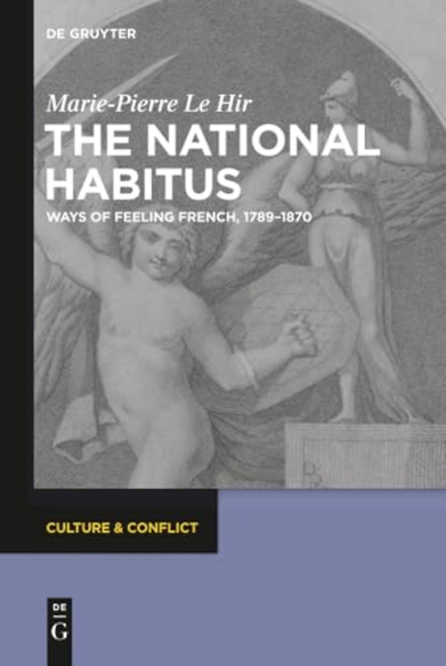 The National Habitus – Ways of Feeling French, 1789–1870