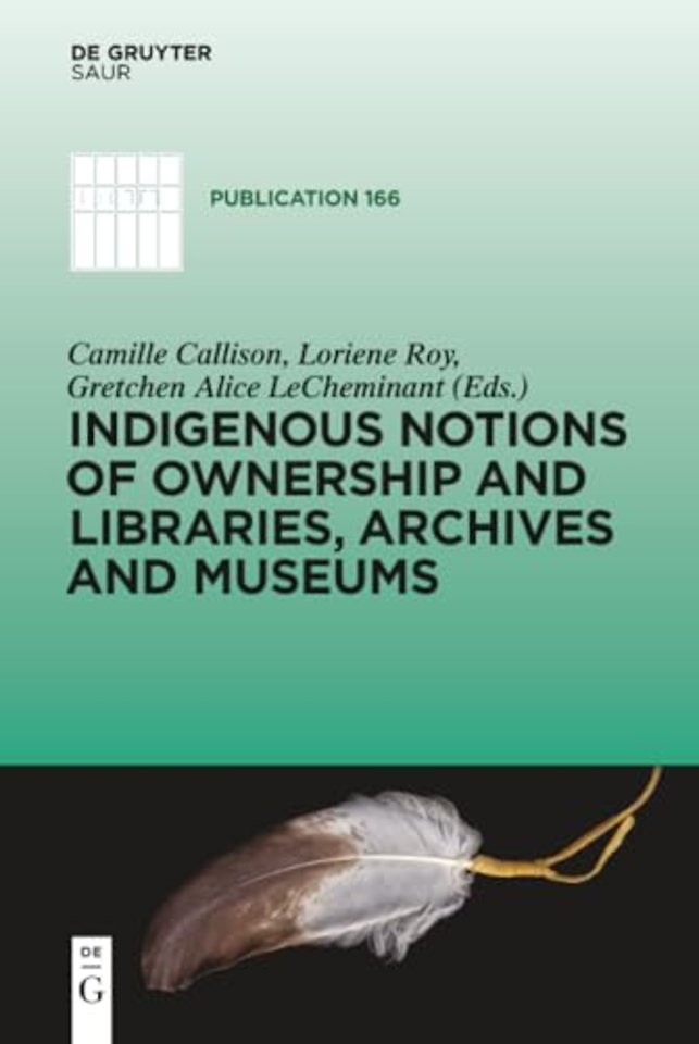 Indigenous Notions of Ownership and Libraries, Archives and Museums