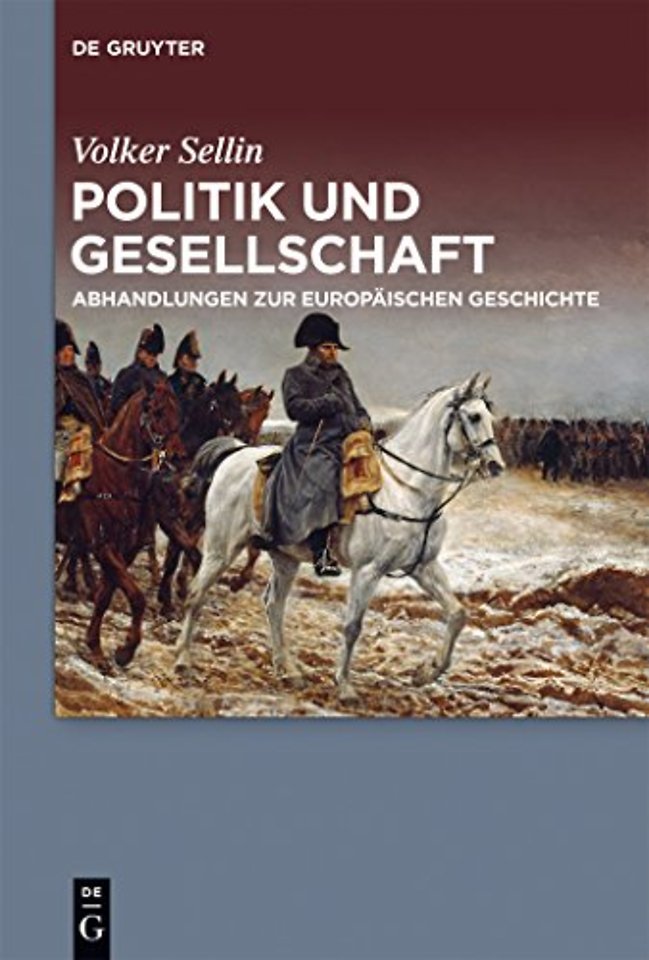 Politik und Gesellschaft – Abhandlungen zur europäischen Geschichte