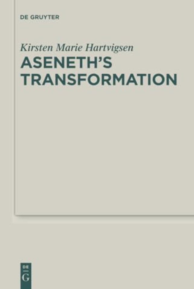 Aseneth`s Transformation