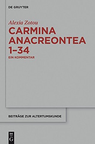 Carmina anacreontea 1–34 – Ein Kommentar