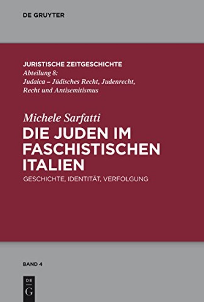 Die Juden im faschistischen Italien – Geschichte, Identität, Verfolgung
