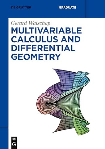 Multivariable Calculus and Differential Geometry