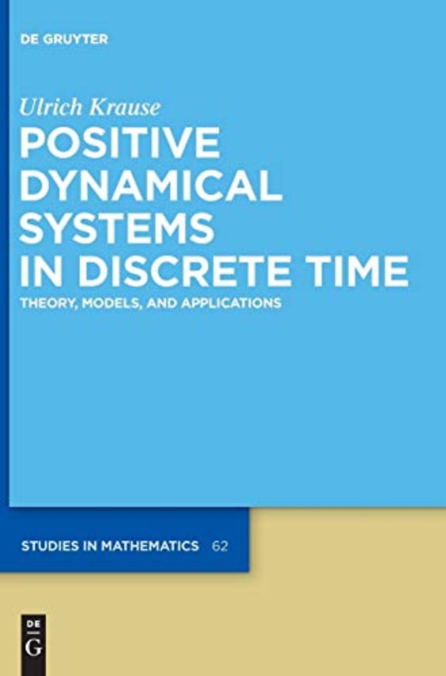 Positive Dynamical Systems in Discrete Time – Theory, Models, and Applications
