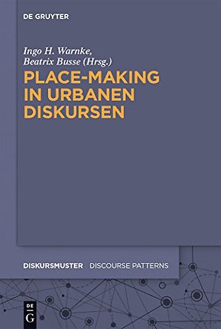 Place–Making in urbanen Diskursen