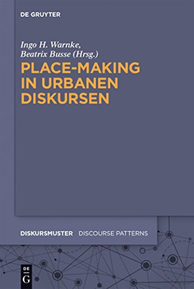 Place–Making in urbanen Diskursen