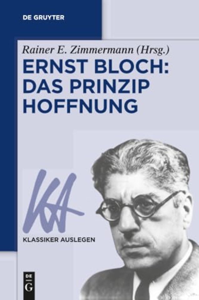 Ernst Bloch: Das Prinzip Hoffnung