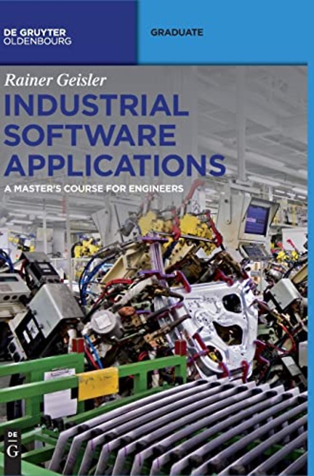 Industrial Software Applications – A Master`s Course for Engineers
