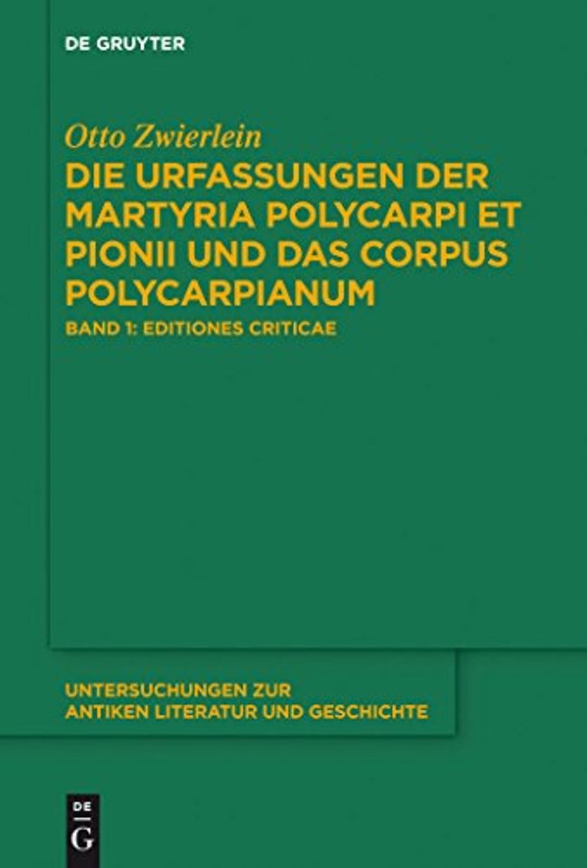 Urfassungen der Martyria Polycarpi et Pionii und das Corpus Polycarpianum