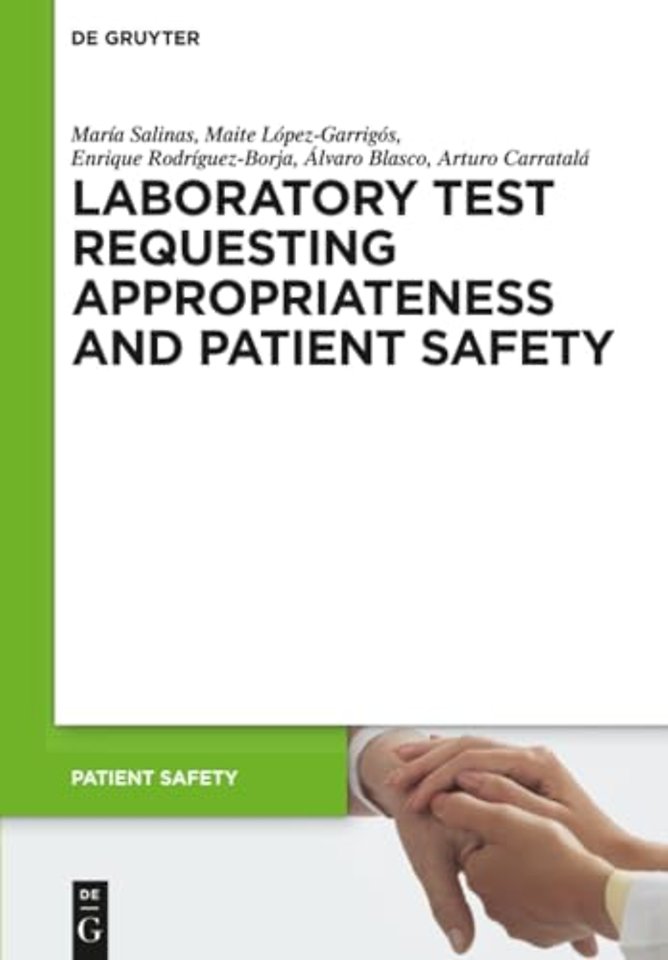 Laboratory Test requesting Appropriateness and Patient Safety