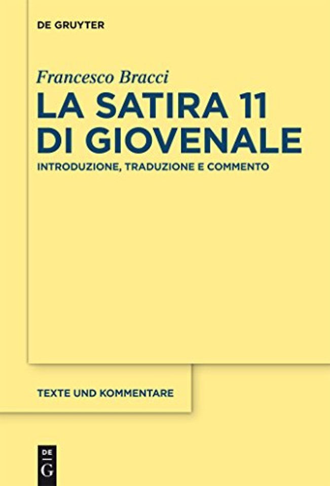 La satira 11 di Giovenale – Introduzione, traduzione e commento